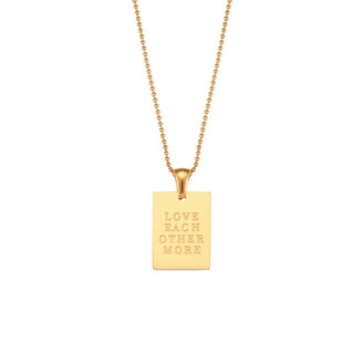 Love Each Other More Necklace